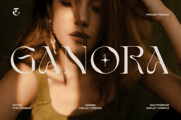 Ganora: A Display Font That Makes Your Brand Feel Thoughtful