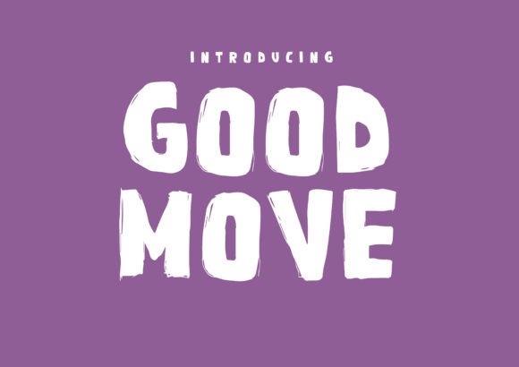 Good Move: A Playful Display Font for Modern Editorial Design