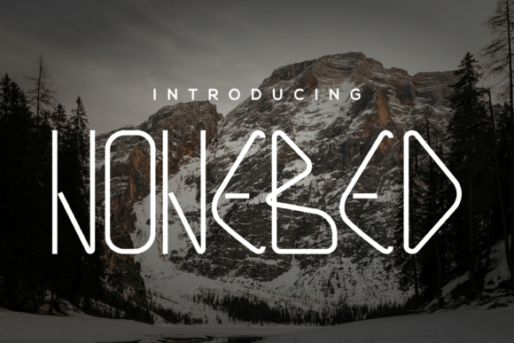 Nonebad: A Thin-Lettered Display Font for Sharper Campaigns