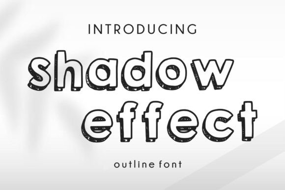 Shadow Effect Font: A Playful Display Type for Campaigns