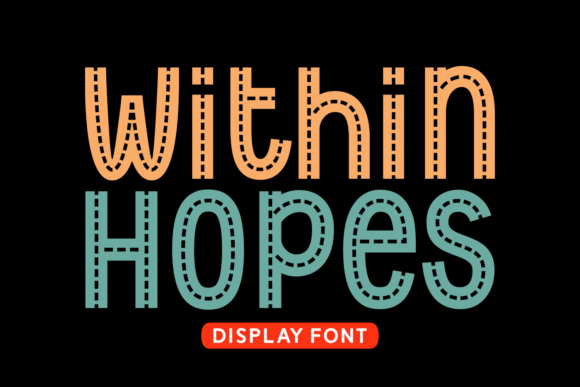 Testing the Within Hopes Typeface for Playful Brand Design